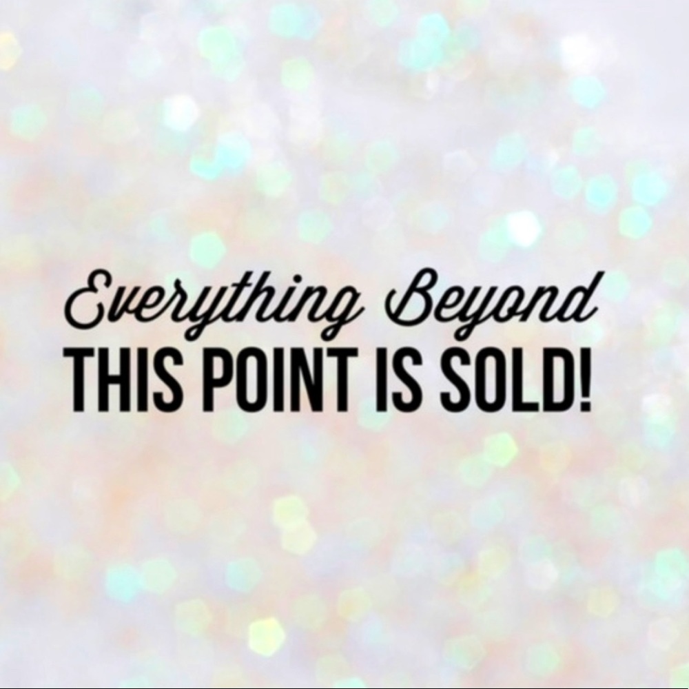 🛍 Items below are sold 🛍